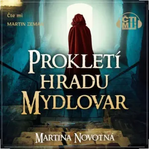 Prokletí hradu Mydlovar - Martina Novotná (mp3 audiokniha)