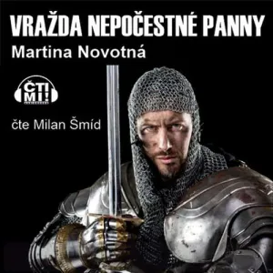 Vražda nepočestné panny - Martina Novotná (mp3 audiokniha)
