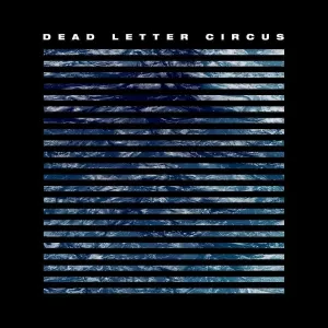 Dead Letter Circus (Dead Letter Circus) (Vinyl / 12