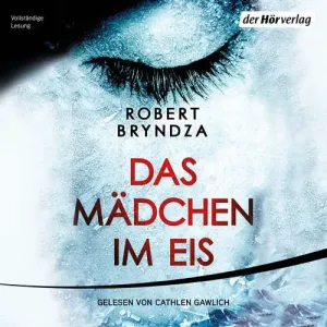 Das Mädchen im Eis (DE) - Robert Bryndza (mp3 audiokniha)