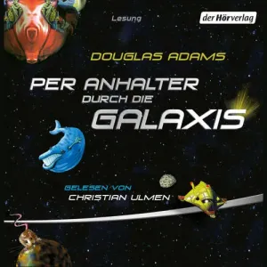 Per Anhalter durch die Galaxis - Douglas Adams (mp3 audiokniha)