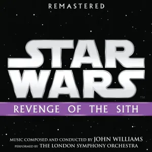 Soundtrack (John Williams) - Star Wars:Revenge of the Sith (Remastered)  CD