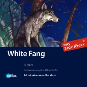 White Fang (EN) - Jack London, Dana Olšovská (mp3 audiokniha)
