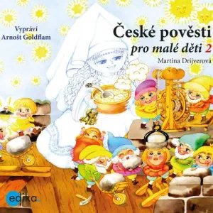 České pověsti pro malé děti 2 - Martina Drijverová (mp3 audiokniha)