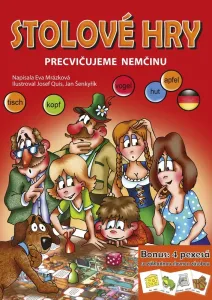 Stolové hry - Precvičujeme nemčinu - Eva Mrázková