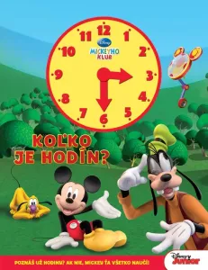 Mickeyho klub - Koľko je hodín? (kniha s hodinami) - Walt Disney
