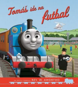 Tomáš a jeho kamaráti - Tomáš ide na futbal - kolektív autorov