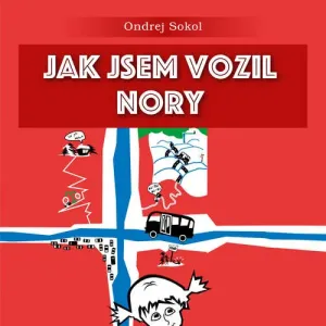 Jak jsem vozil Nory - Ondrej Sokol (mp3 audiokniha)