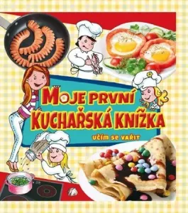 Moje první kuchařská knižka