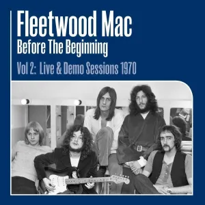 Fleetwood Mac - Before The Beginning Vol 2:1970 (3 LP) LP platňa