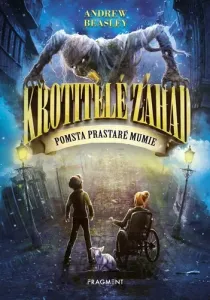 Krotitelé záhad – Pomsta prastaré mumie