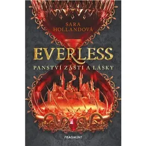 Everless - Panství zášti a lásky #22450