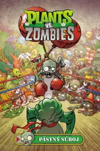 Plants vs. Zombies - Pästný súboj - Paul Tobin, Tim Lattie