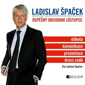 Úspěšný obchodní zástupce - Ladislav Špaček (mp3 audiokniha)