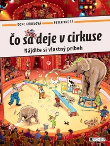 Čo sa deje v cirkuse - Doro Göbelová