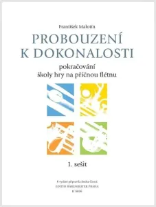 František Malotín Probouzení k dokonalosti - učebnice 1. sešit Noty