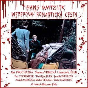 Weberova romantická cesta - Hans Watzlik (mp3 audiokniha)