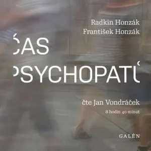 Čas psychopatů - Radkin Honzák, František Honzák (mp3 audiokniha)