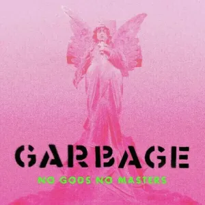 No Gods No Masters (Garbage) (Vinyl / 12