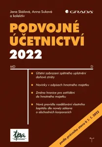 Podvojné účetnictví 2022 - Jana Skálová a kolektiv