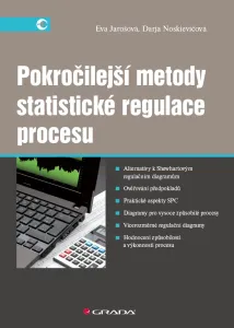 Pokročilejší metody statistické regulace procesu, Jarošová Eva #3250423