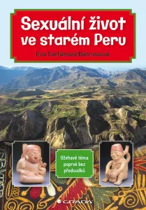 Sexuální život ve starém Peru, Barriosová Farfánová Eva #3243298