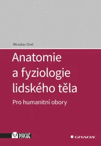 Anatomie a fyziologie lidského těla, Orel Miroslav