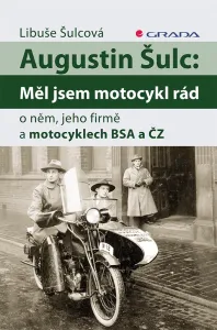 Augustin Šulc: Měl jsem motocykl rád, Šulcová Libuše