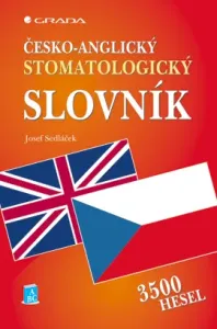 Česko-anglický stomatologický slovník, Sedláček Josef