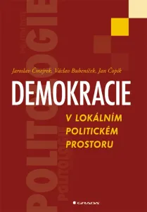 Demokracie v lokálním politickém prostoru, Čmejrek Jaroslav