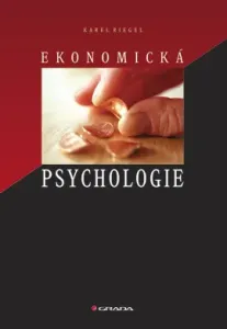 Ekonomická psychologie, Riegel Karel