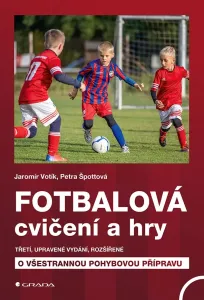 Fotbalová cvičení a hry -  Votík Jaromír