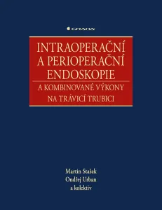 Intraoperační a perioperační endoskopie a kombinované výkony na trávicí trubici, Stašek Martin