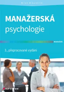 Manažerská psychologie, Mikuláštík Milan #3688005