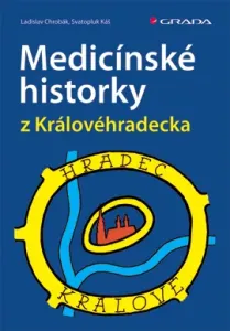 Medicínské historky z Královéhradecka, Chrobák Ladislav