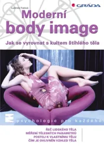 Moderní body image, Fialová Ludmila