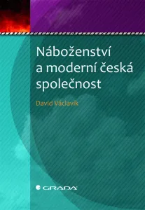 Náboženství a moderní česká společnost, Václavík David