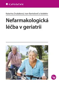 Nefarmakologická léčba v geriatrii, Zrubáková Katarína