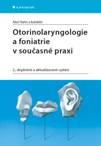 Otorinolaryngologie a foniatrie v současné praxi, Hahn Aleš