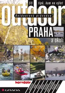 Outdoorový průvodce - Praha a okolí, Turek Jakub