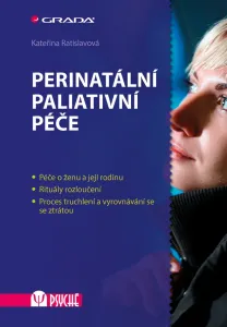 Perinatální paliativní péče, Ratislavová Kateřina #3689110