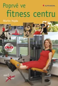 Poprvé ve fitness centru, Hojda Martin
