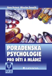 Poradenská psychologie pro děti a mládež, Pešová Ilona