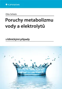 Poruchy metabolizmu vody a elektrolytů, Schück Otto