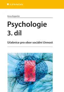 Psychologie 3. díl, Kopecká Ilona