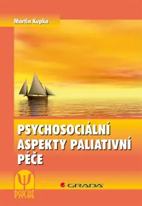 Psychosociální aspekty paliativní péče, Kupka Martin