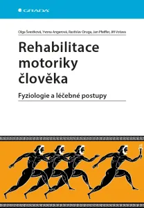 Rehabilitace motoriky člověka, Švestková Olga