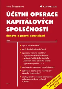 Účetní operace kapitálových společností, 3. aktualizované a přepracované vydání, Šebestíková Viola #3687369
