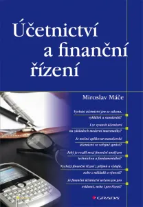 Účetnictví a finanční řízení, Máče Miroslav #3687729