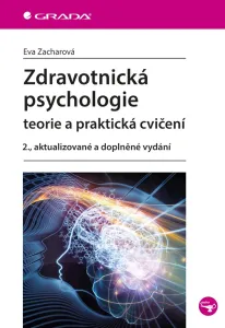 Zdravotnická psychologie, Zacharová Eva #3689236